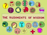 The Rudiments of Wisdom